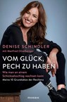 Vom Glück, Pech zu haben - Denise Schindler ; Manfred Otzelberger - 9783442393732