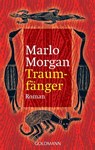 Traumfanger - Marlo Morgan - 9783442437405