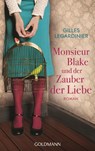 Monsieur Blake und der Zauber der Liebe - Gilles Legardinier - 9783442480760