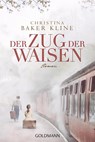 Der Zug der Waisen - Christina Baker Kline - 9783442481613