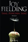 Tanz, Püppchen, tanz - Joy Fielding - 9783442483044