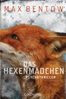 Das Hexenmadchen - Max Bentow - 9783442484287