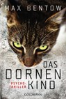 Das Dornenkind - Max Bentow - 9783442486021
