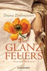 Der Glanz des Feuers - Deana Zinßmeister - 9783442488896