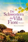 Die Schwestern der Villa Fiore - Constanze Wilken - 9783442489565