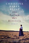 Die Farben des Himmels - Christina Baker Kline - 9783442489855