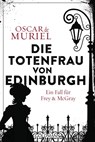 Die Totenfrau von Edinburgh - Oscar de Muriel - 9783442491117