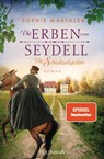 Die Erben von Seydell - Die Schicksalsjahre - Sophie Martaler - 9783442491407