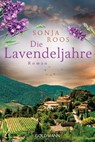 Die Lavendeljahre - Sonja Roos - 9783442491858
