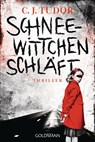 Schneewittchen schläft - C. J. Tudor - 9783442492954