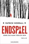 Endspiel - Jeder Zug kann tödlich sein - Patrick Worrall - 9783442493289