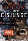 Der Eisjunge - Max Bentow - 9783442493494