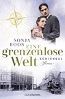 Eine grenzenlose Welt - Schicksal - Sonja Roos - 9783442494149