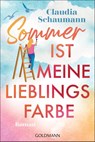 Sommer ist meine Lieblingsfarbe - Claudia Schaumann - 9783442494897