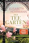 Der Teegarten - Elisabeth Herrmann - 9783442495603