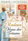 KaDeWe. Haus der Träume - Marie Lacrosse - 9783442495894