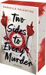 Two Sides to Every Murder - Danielle Valentine - 9783442496563