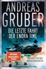 Die letzte Fahrt der Enora Time - Andreas Gruber - 9783442497423