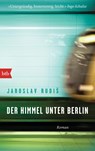 Himmel unter Berlin - Jaroslav Rudis - 9783442713318