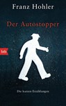 Der Autostopper - Franz Hohler - 9783442714032