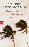 Kommission der Tränen - António Lobo Antunes - 9783442714049