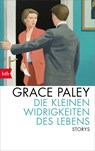 Die kleinen Widrigkeiten des Lebens - Grace Paley - 9783442716340