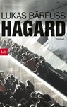 Hagard - Lukas Bärfuss - 9783442716692
