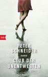 Club der Unentwegten - Peter Schneider - 9783442717019