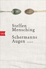 Schermanns Augen - Steffen Mensching - 9783442718559