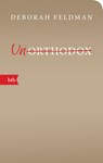 Unorthodox - Deborah Feldman - 9783442719051