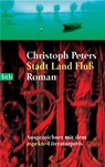 Stadt Land Fluß - Christoph Peters - 9783442732746