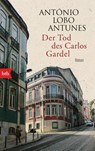 Der Tod des Carlos Gardel - António Lobo Antunes - 9783442736263