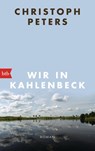 Wir in Kahlenbeck - Christoph Peters - 9783442741311