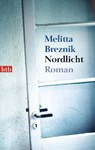Nordlicht - Melitta Breznik - 9783442741403