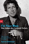 I'm your man. Das Leben des Leonard Cohen - Sylvie Simmons - 9783442742899