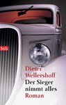 Der Sieger nimmt alles - Dieter Wellershoff - 9783442743513