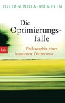 Die Optimierungsfalle - Julian Nida-Rümelin - 9783442749690