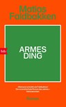 Armes Ding - Matias Faldbakken - 9783442762668