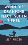 Wenn die Kraniche nach Süden ziehen - Lisa Ridzén - 9783442762965