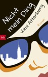 Nicht mein Ding - Jami Attenberg - 9783442771240