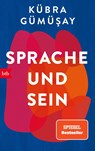 Sprache und Sein - Kübra Gümüsay - 9783442771257