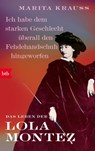 'Ich habe dem starken Geschlecht überall den Fehdehandschuh hingeworfen' - Marita Krauss - 9783442771981