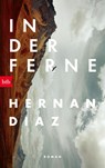 In der Ferne - Hernan Diaz - 9783442771998