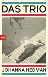 Das Trio - Johanna Hedman - 9783442772032