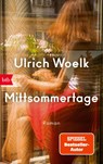 Mittsommertage - Ulrich Woelk - 9783442775125