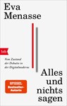 Alles und nichts sagen - Eva Menasse - 9783442775378