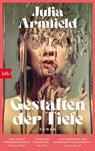 Gestalten der Tiefe - Julia Armfield - 9783442775583