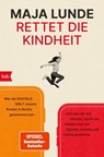 Rettet die Kindheit - Maja Lunde - 9783442775798