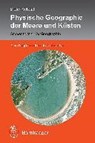 Physische Geographie der Meere und Küsten - Dieter Kelletat - 9783443071509