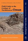 Field Guide to the Geology of Northeastern Oman - Gösta Hoffmann ; Martin Meschede ; Anne Zacke - 9783443150990
